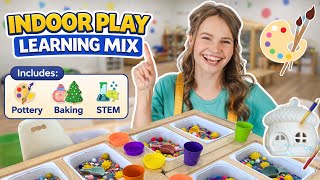 Learn Through Play Mix for Toddlers | Indoor Playground, Pottery, 3D Printing, Baking & More