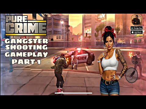 Pure Crime Gangster Shooting Gameplay | Part 1