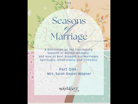 Season of Marriage Part One