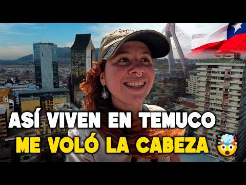 TEMUCO la CIUDAD más MODERNA y CAÓTICA del Sur de Chile ¿el PEOR LUGAR en CHILE para VIVIR?