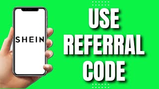 How To Use Referral Code On Shein (New 2023)