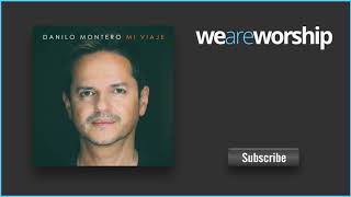 Danilo Montero - Cuando esta iglesia ora