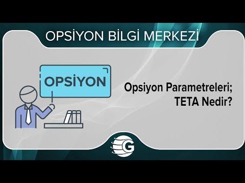 Opsiyon Parametreleri: TETA Nedir?