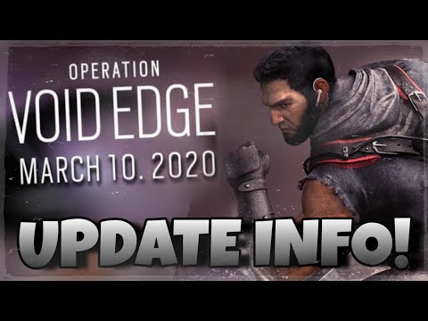 Operation Void Edge Releases TOMORROW! File Size and Times (Rainbow Six Siege)