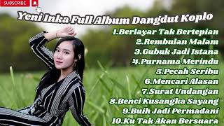 Download lagu Kumpulan Lagu melayu Terbaik - Full Album Yeni inka Dangdut melayu terpopuler||Gubuk jadi istana, mp3 Download lagu Kumpulan Lagu melayu Terbaik - Full Album Yeni inka Dangdut melayu terpopuler||Gubuk jadi istana, mp3