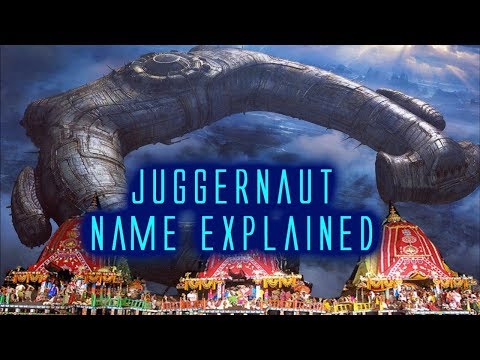 Juggernaut Name Explained / What is a Juggernaut? Alien / Engineer Spacecraft