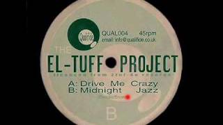 Drive Me Crazy - The El-Tuff Project - El-Tuff - Qualifide Recordings (Side A)