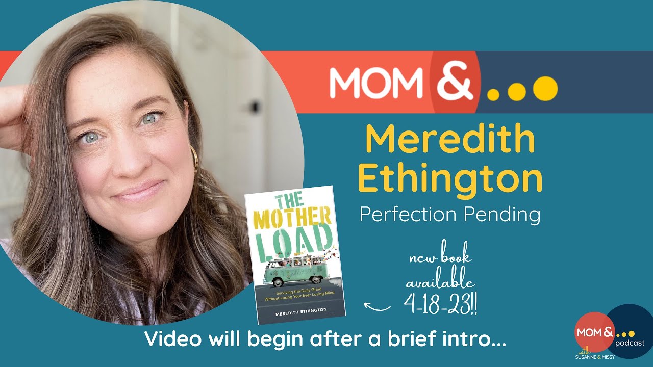 EP112 Meredith Ethington - Forget Perfection - Focus on Your Mental Health
