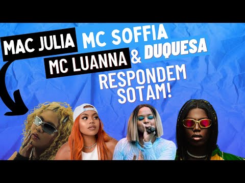 BOMBA: Mac Julia, Mc Luanna, Duquesa, Mc Soffia, N.I.N.A, Mc Couto, Maru 2D respondem SOTAM em 3AM!!