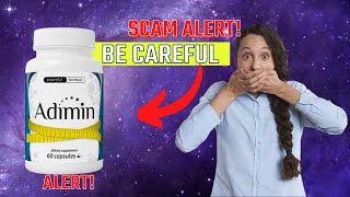 ALERT!! ADIMIN! Does Adimin Work? Is Adimin Good? It is worth it? You need to know!