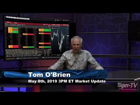 May 8th, 3PM ET Market Update with Tom O'Brien on TFNN