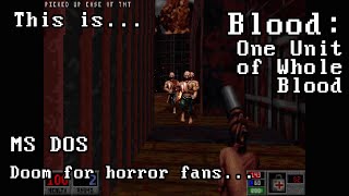 This is Blood - One Unit of whole Blood for DOS PC!