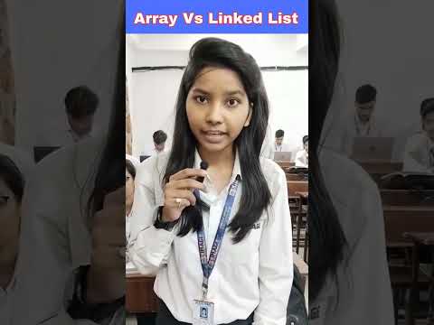 Array Vs Linked list explained by student in class
