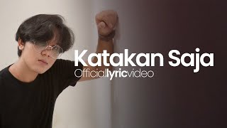 Download lagu Khifnu - Katakan Saja mp3 Download lagu Khifnu - Katakan Saja mp3