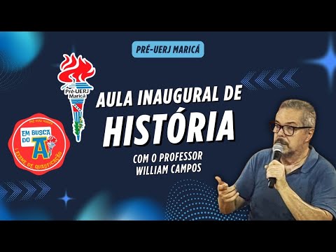 Aula Inaugural de História com William Campos - PRÉ-UERJ MARICÁ - 02/03/2026