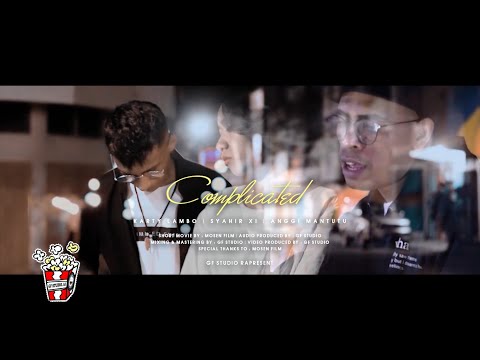 COMPLICATED _ Karty Lambo | Syahir XI | Anggi Mantutu (Official Music Video)