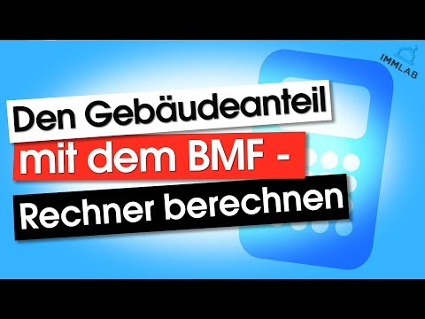 Die Gebäudeaufteilung mit dem BMF Rechner berechnen.