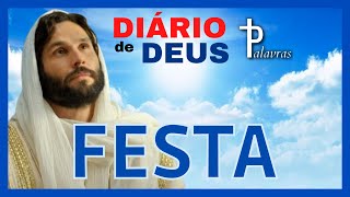 Orao do dia | Dirio de Deus | Palavras | Festa