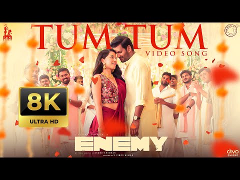 Tum Tum - 8K Video Song | Enemy (Tamil) | Vishal,Arya | Anand Shankar | Vinod Kumar | Thaman S