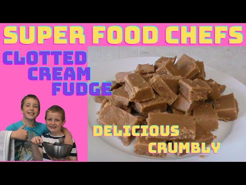 Delicious Clotted Cream Fudge (Candy) by the Super Food Chefs Family.