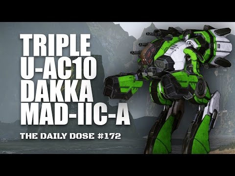 Triple Ultra AC10 Dakka Marauder IIC - Mechwarrior Online The Daily Dose #172