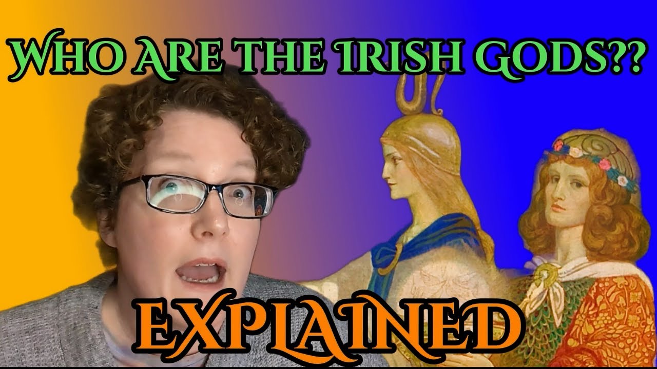 Who Were The Irish Gods | EXPLAINED