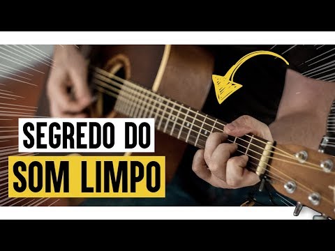 O SEGREDO para ter um SOM LIMPO NO VIOLÃO em apenas 10 minutos