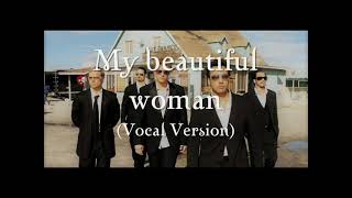 Backstreet Boys - My Beautiful Woman (Vocal Version) (Subtitulada en castellano)