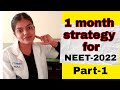 1 Month Strategy To Crack NEET 2022 Part 1 How I Scored 641 720 In NEET 2019 Neet