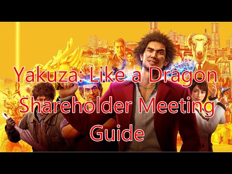 How to beat shareholder meetings in Yakuza: Like a Dragon