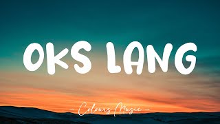 Oks Lang - John Roa (Lyrics) 🎼