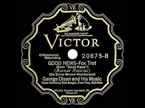 1927 HITS ARCHIVE: Good News - George Olsen (vocal trio)