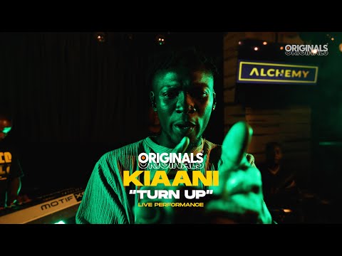 Kiaani - Turn Up (Originals Live Performance)