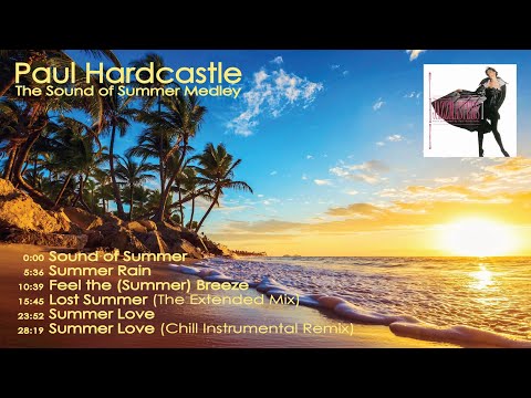 Paul Hardcastle - The Sound of Summer Medley