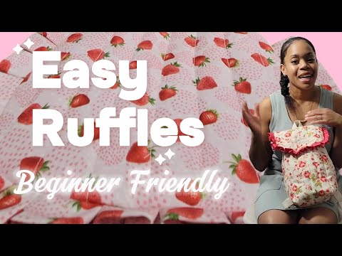 Easy Ruffle Tutorial | Step-by-Step Sewing Guide