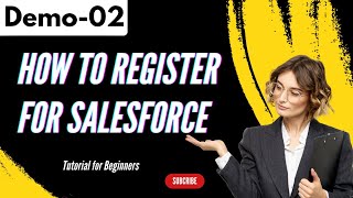 Salesforce Demo 02 | How to Register for Salesforce | Salesforce Tutorial for Beginners#salesforce