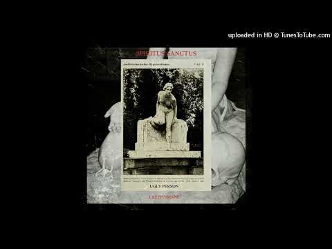 CREEPINMANE - SPIRITUS SANCTUS (PROD. UGLY PERSON)