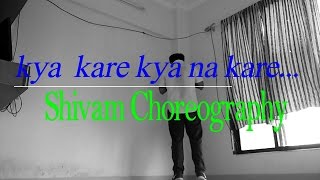 kya kare kya na kare || Shivam Choreography || A.R. Rahman || Amir Khan || Rangeela
