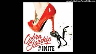 Cobra Starship feat. My Name Is Kay  - #1Nite (One Night)