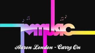 Aaron London - Carry On