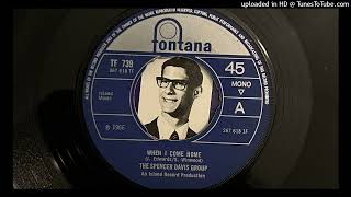 The Spencer Davis Group - When I Come Home (Fontana) 1966