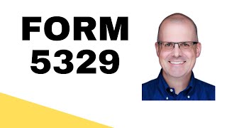 Form 5329 for the Rule of 55 and 72(t) Payment Plans