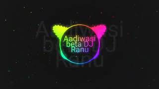 Download lagu May To Adiwashi Beta Dj Ranu Jbp mp3 Download lagu May To Adiwashi Beta Dj Ranu Jbp mp3