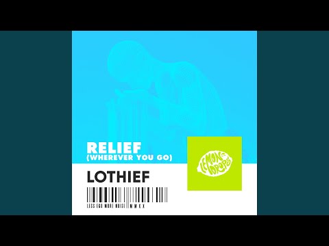 Relief (Wherever You Go)