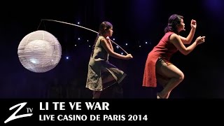 Li Te Ve War - Casino de Paris - LIVE HD 3/3