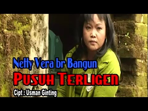 Pusuh Terligen - Netty Vera Bangun | Lagu Karo Terbaru [Official Music Video]