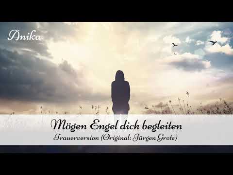 Mögen Engel dich begleiten (Trauerversion)