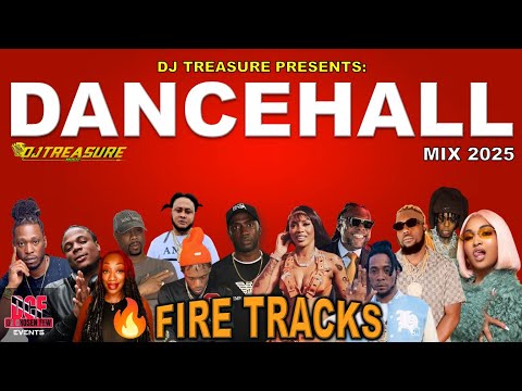 Dancehall Mix 2025 — DJ Treasure Drops Fire Tracks + Latest Dancehall Anthems