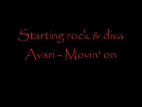 Starting Rock & Diva Avri - Movin' on