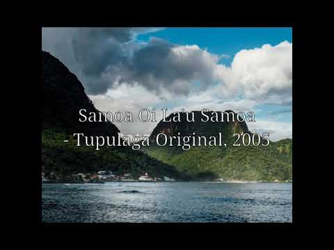 Samoa, oi la'u Samoa 🎶 🇼🇸🇦🇸 A Tupulaga original, written by Dr. Kurene Ma'o